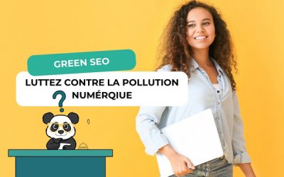 Green SEO : un moyen de lutter contre la pollution numérique ?